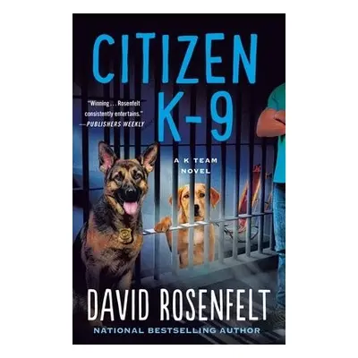 Citizen K-9 - Rosenfelt, David