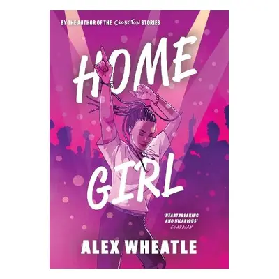 Home Girl - Wheatle, Alex