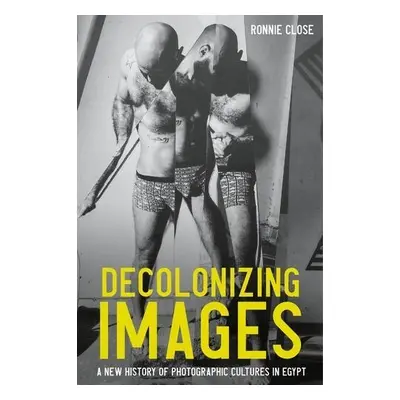 Decolonizing Images - Close, Ronnie