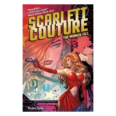 Scarlett Couture: The Munich File - Taylor, Des