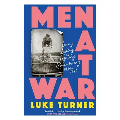 Men at War - Turner, Luke