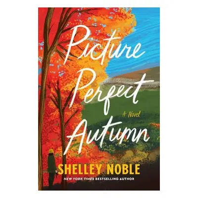 Picture Perfect Autumn - Noble, Shelley