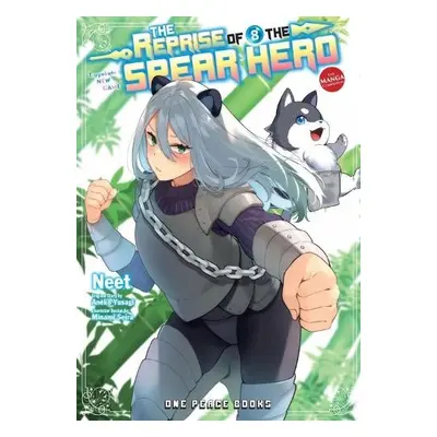 Reprise of the Spear Hero Volume 08: The Manga Companion - Neet a Yusagi, Aneko