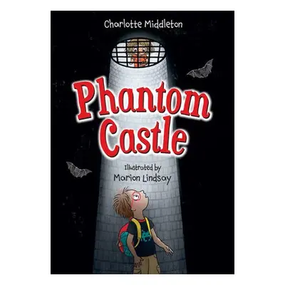 Phantom Castle - Middleton, Charlotte