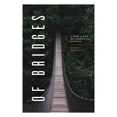 Of Bridges - Harrison, Thomas