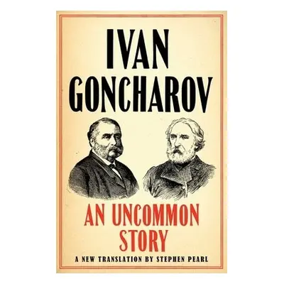 Uncommon Story - Goncharov, Ivan