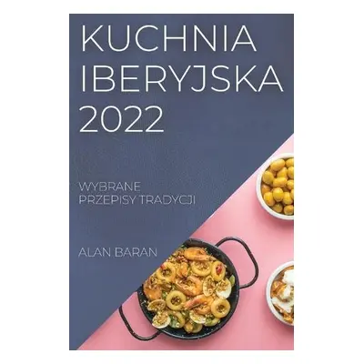 Kuchnia Iberyjska 2022 - Baran, Alan