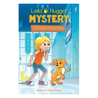 Leila a Nugget Mystery - Brady, Dustin