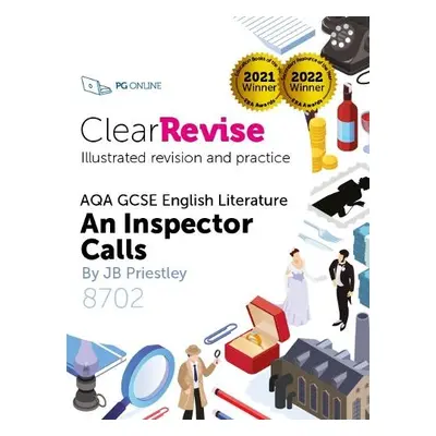 ClearRevise AQA GCSE English, Priestley, An Inspector Calls