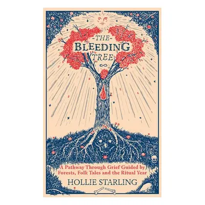 Bleeding Tree - Starling, Hollie