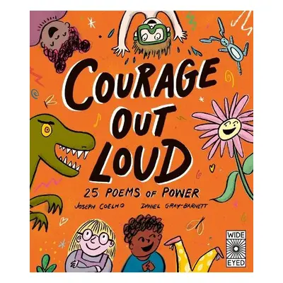 Courage Out Loud - Coelho, Joseph