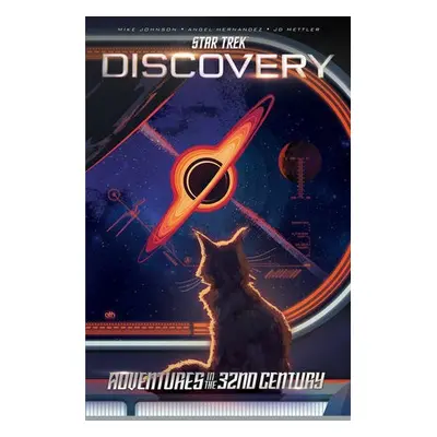 Star Trek: Discovery—Adventures in the 32nd Century - Johnson, Mike a Hernandez, Angel