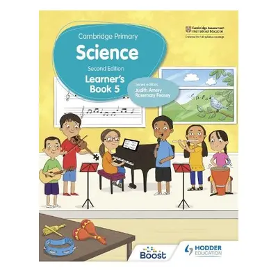 Cambridge Primary Science Learner's Book 5 Second Edition - Mapplebeck, Andrea a Herridge, Debor