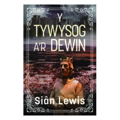 Tywysog a'r Dewin, Y - Lewis, Sian