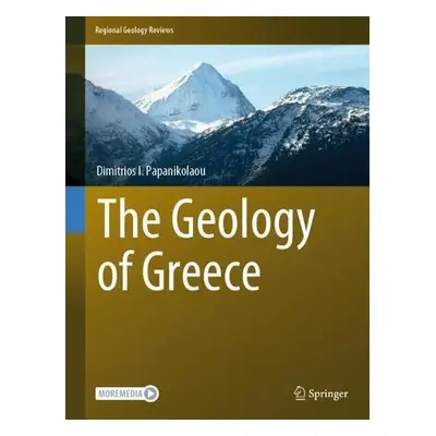 Geology of Greece - Papanikolaou, Dimitrios I.