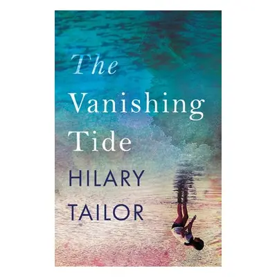 Vanishing Tide - Tailor, Hilary