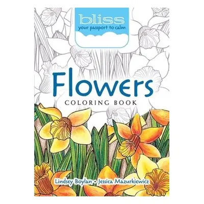 Bliss Flowers Coloring Book - Boylan, Lindsey