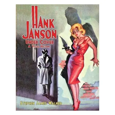 Hank Janson Under Cover - Walker, Stephen James