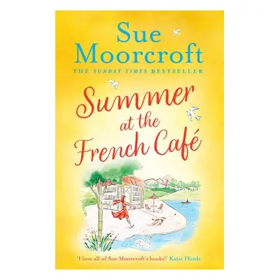 Summer at the French Cafe - Moorcroft, Sue