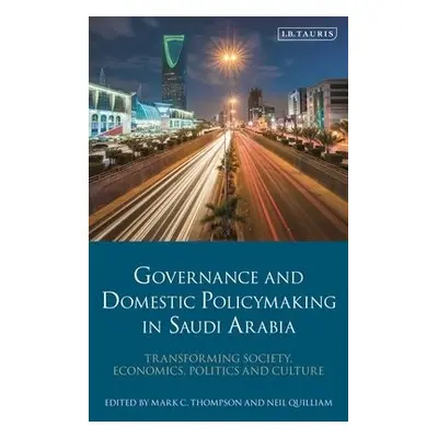 Governance and Domestic Policymaking in Saudi Arabia