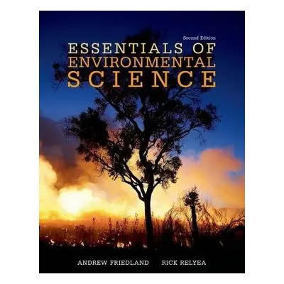 Essentials of Environmental Science - Friedland, Andrew a Relyea, Rick