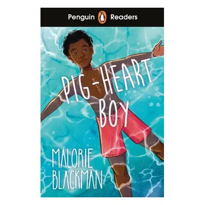 Penguin Readers Level 4: Pig-Heart Boy (ELT Graded Reader) - Blackman, Malorie