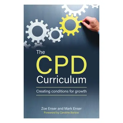 CPD Curriculum - Enser, Zoe a Enser, Mark