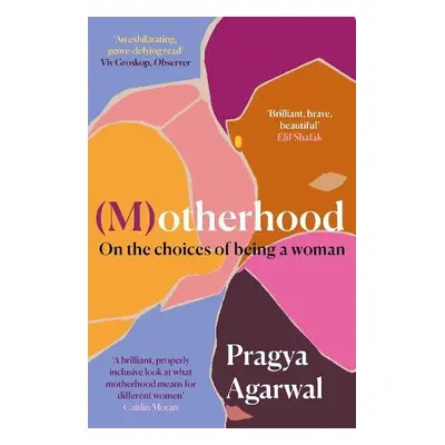 (M)otherhood - Agarwal, Pragya