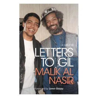 Letters to Gil - Al Nasir, Malik