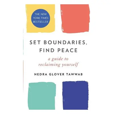 Set Boundaries, Find Peace - Tawwab, Nedra Glover