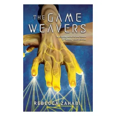 Game Weavers - Zahabi, Rebecca