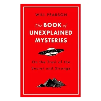 Book of Unexplained Mysteries - Pearson, Will