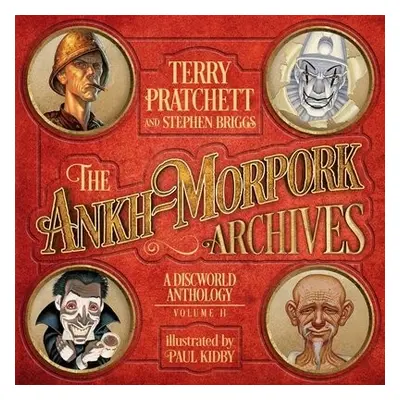 Ankh-Morpork Archives: Volume Two - Pratchett, Terry a Briggs, Stephen a Kidby, Paul