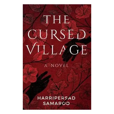 Cursed Village - Samaroo, Harripersad