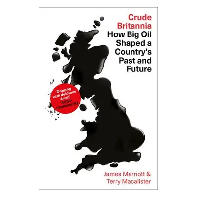 Crude Britannia - Marriott, James a Macalister, Terry