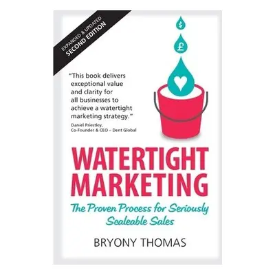 Watertight Marketing - Thomas, Bryony