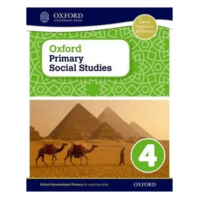 Oxford Primary Social Studies Student Book 4 - Lunt, Pat (, Bath, UK)