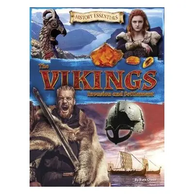 Vikings: Invasion and Settlement - Owen, Ruth