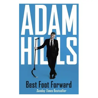 Best Foot Forward - Hills, Adam