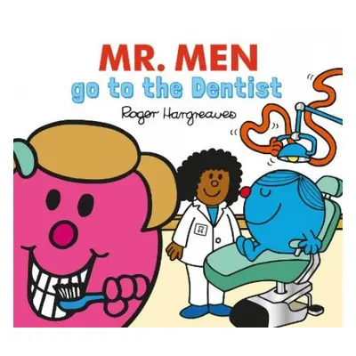 Mr. Men Little Miss go to the Dentist - Hargreaves, Adam