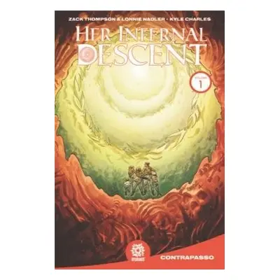 Her Infernal Descent, Vol. 1 - Thompson, Zac a Nadler, Lonnie