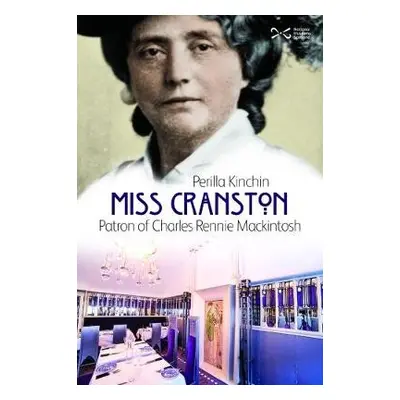 Miss Cranston - Kinchin, Perilla