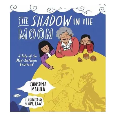 Shadow in the Moon - Matula, Christina a Law, Pearl