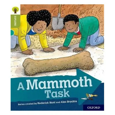 Oxford Reading Tree Explore with Biff, Chip and Kipper: Oxford Level 7: A Mammoth Task - Hunt, R