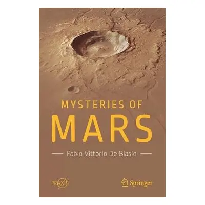 Mysteries of Mars - De Blasio, Fabio Vittorio