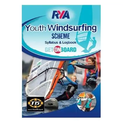 RYA Youth Windsurfing Scheme Syllabus and Logbook