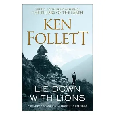 Lie Down With Lions - Follett, Ken