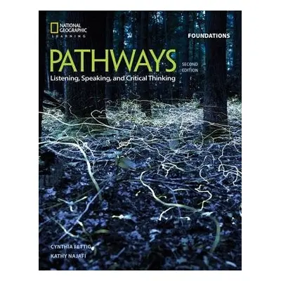 Pathways: Listening, Speaking, and Critical Thinking Foundations - Chase, Rebecca a Najafi, Kath