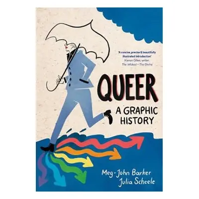 Queer: A Graphic History - Barker, Meg-John