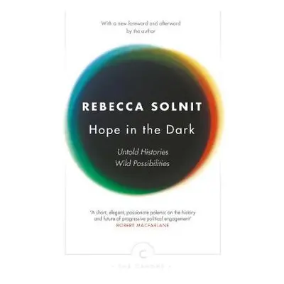 Hope In The Dark - Solnit, Rebecca